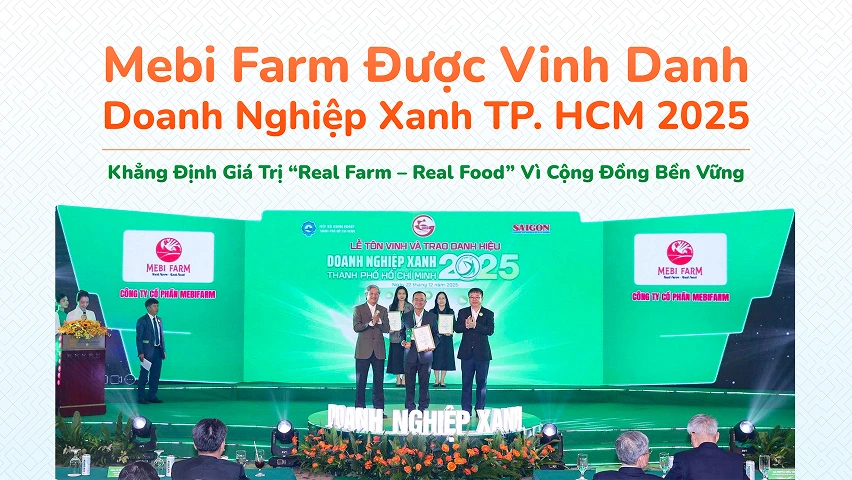 Mebi Farm Được Vinh Danh Doanh Nghiệp Xanh TP.HCM 2025